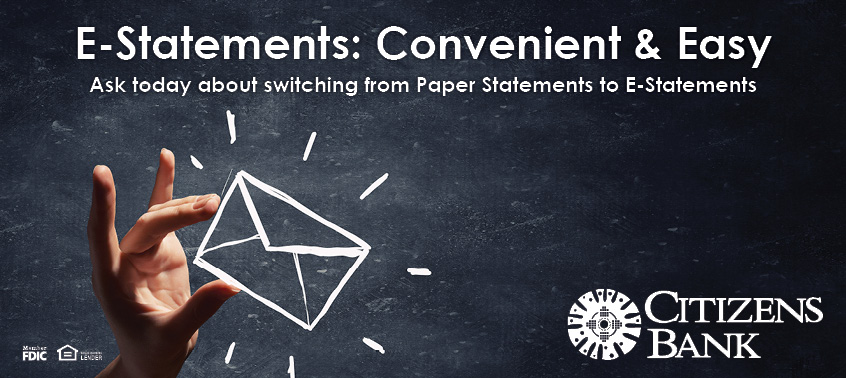E-Statements: Convenient & Easy. Ask today about switching from paper statements to e-statements. Hand holding chalk envelope on blackboard